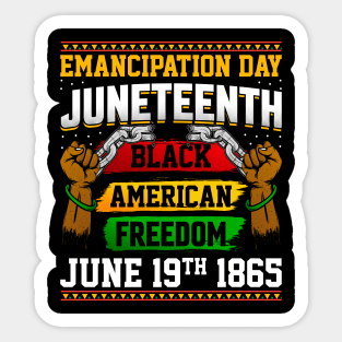 Emancipation Day Juneteenth Black American Freedom June 19th 1865 Sticker